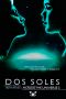 [Across the Universe 03] • Dos soles